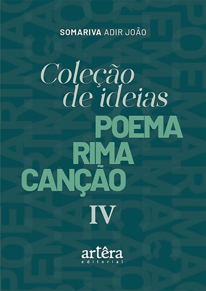 Produktbild: Cole&ccedil;&atilde;o de Ideias: Poema Rima Can&ccedil;&atilde;o - IV