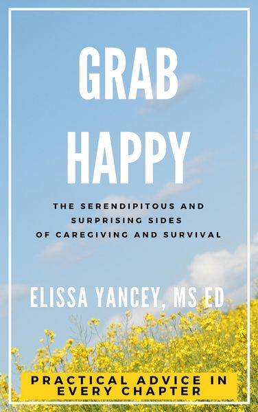 Produktbild: Grab Happy: The Serendipitous and Surprising Sides of Caregiving and Survival