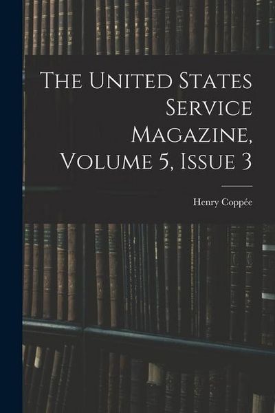 Produktbild: The United States Service Magazine, Volume 5, issue 3