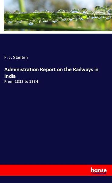 Produktbild: Administration Report on the Railways in India