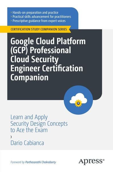 Produktbild: Google Cloud Platform (GCP) Professional Cloud Security Engineer Certification Companion