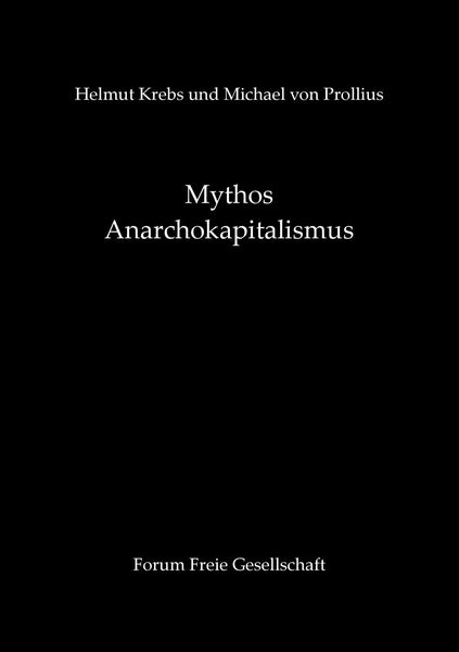 Produktbild: Mythos Anarchokapitalismus
