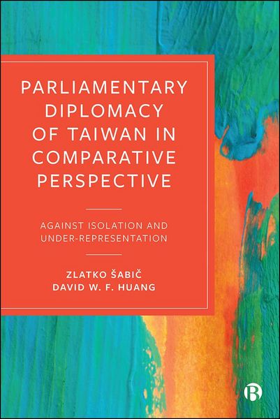 Produktbild: Parliamentary Diplomacy of Taiwan in Comparative Perspective