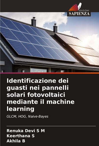 Produktbild: Identificazione dei guasti nei pannelli solari fotovoltaici mediante il machine learning