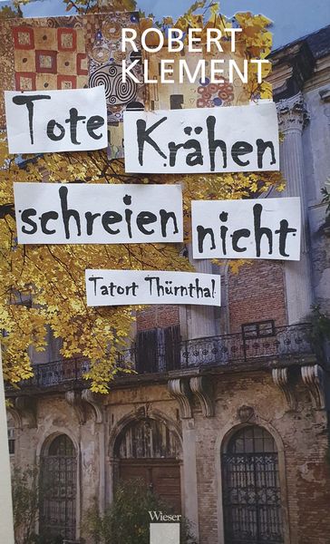 Produktbild: Tote Kr&auml;hen schreien nicht - Tatort Th&uuml;rnthal