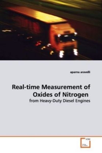 Aravelli, a: Real-time Measurement of Oxides of Nitrogen, Taschenbuch von Aparna Aravelli, VDM, 9783639133202
