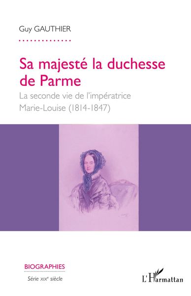 Produktbild: Sa majest&eacute; la duchesse de Parme