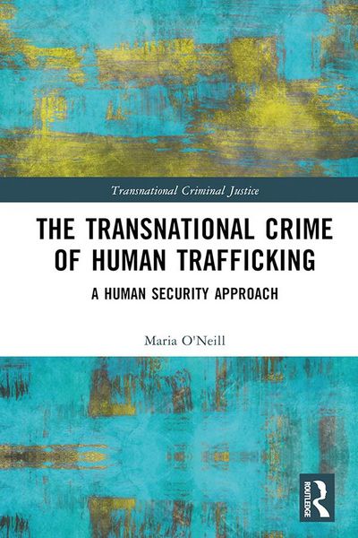 Produktbild: The Transnational Crime of Human Trafficking