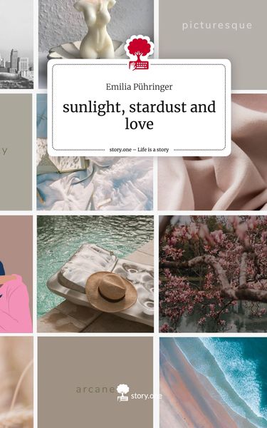 Produktbild: Sunlight, stardust and love. Life is a Story - story.one