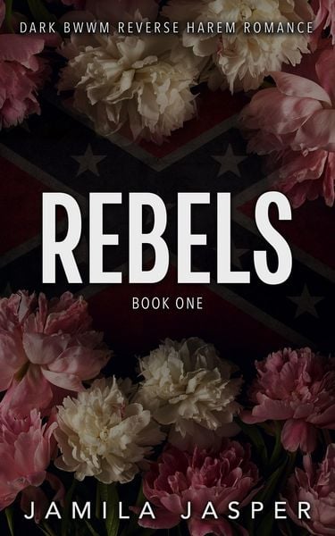 Produktbild: Rebels: A Dark BWWM Reverse Harem Romance