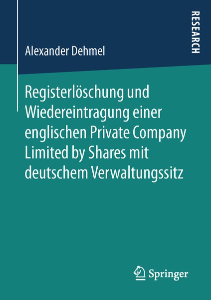Produktbild: Registerl&ouml;schung und Wiedereintragung einer englischen Private Company Limited by Shares mit deutschem Verwaltungssitz