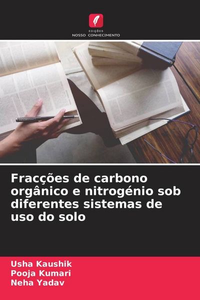 Produktbild: Frac&ccedil;&otilde;es de carbono org&acirc;nico e nitrog&eacute;nio sob diferentes sistemas de uso do solo
