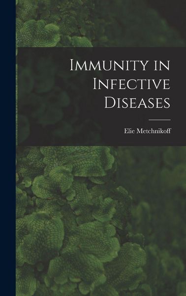 Produktbild: Immunity in Infective Diseases