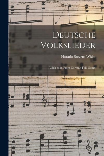 Produktbild: Deutsche Volkslieder: A Selection From German Folk-Songs
