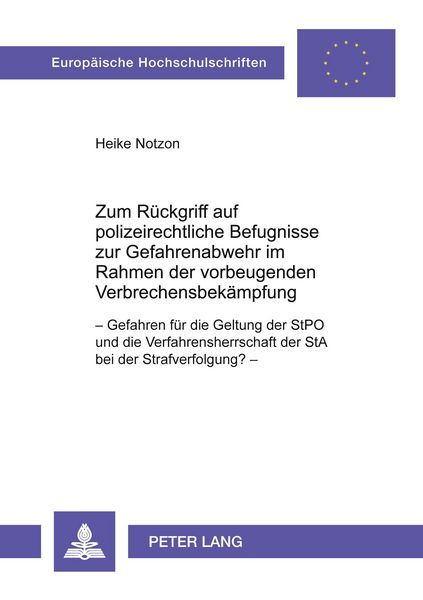 Produktbild: Zum R&uuml;ckgriff auf polizeirechtliche Befugnisse zur Gefahrenabwehr im Rahmen der vorbeugenden Verbrechensbek&auml;mpfung
