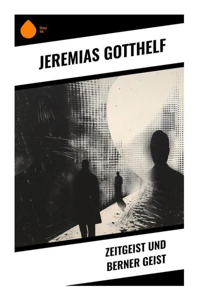 Produktbild: Zeitgeist und Berner Geist