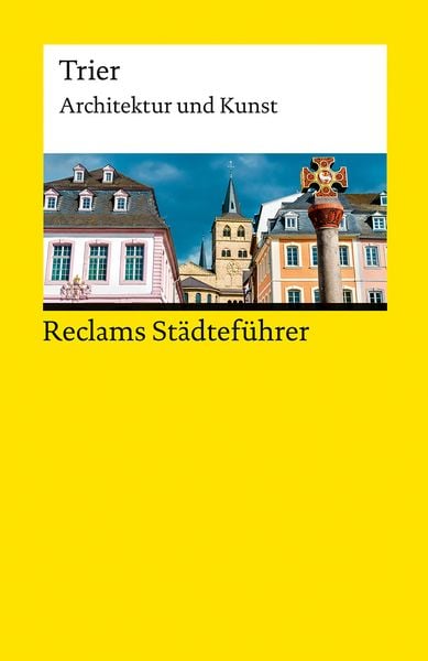 Produktbild: Reclams St&auml;dtef&uuml;hrer Trier
