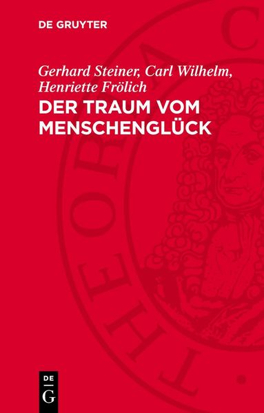 Produktbild: Der Traum vom Menschengl&uuml;ck