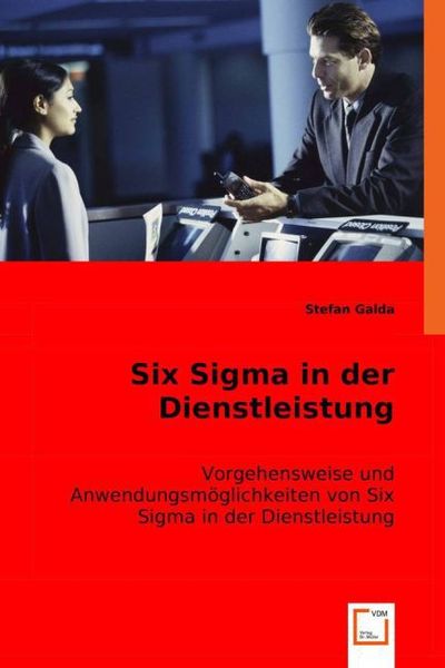 Produktbild: Galda, S: Six Sigma in der Dienstleistung