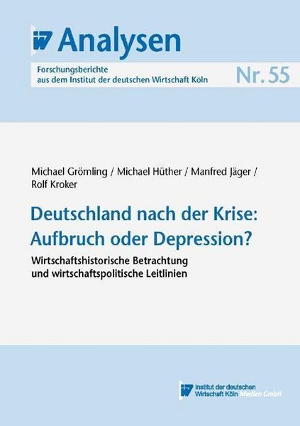 Produktbild: Deutschland nach der Krise: Aufbruch oder Depression?