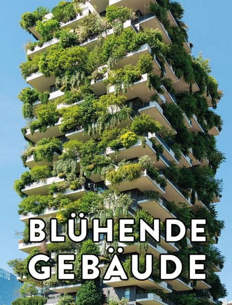 Produktbild: Bl&uuml;hende Geb&auml;ude