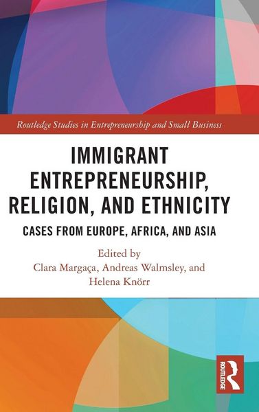 Produktbild: Immigrant Entrepreneurship, Religion, and Ethnicity