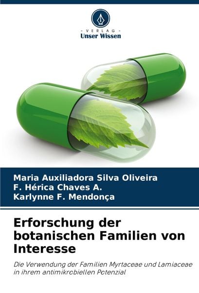 Erforschung der botanischen Familien von Interesse, Taschenbuch von Maria Auxiliadora Silva Oliveira , F. Hérica Chaves A. , Karlynne F. Mendonça,