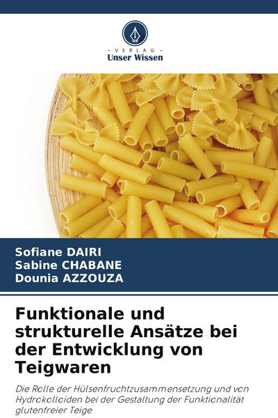 Produktbild: Funktionale und strukturelle Ans&auml;tze bei der Entwicklung von Teigwaren