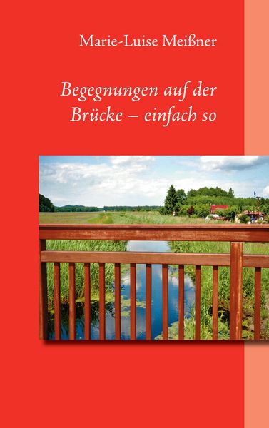 Produktbild: Begegnungen auf der Br&uuml;cke - einfach so
