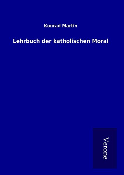 Produktbild: Lehrbuch der katholischen Moral
