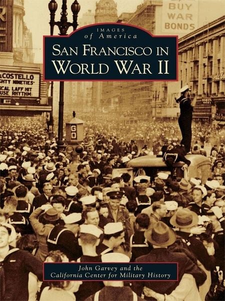 Produktbild: San Francisco in World War II