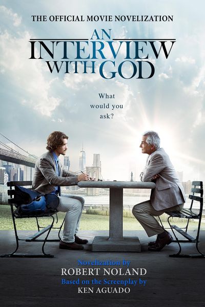 Produktbild: An Interview with God: Official Movie Novelization