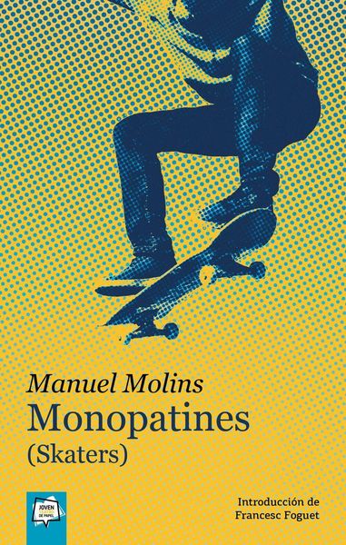Produktbild: Monopatines (Skaters)