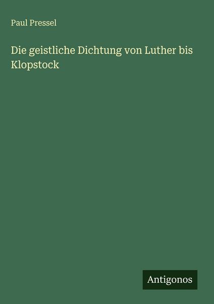 Produktbild: Die geistliche Dichtung von Luther bis Klopstock