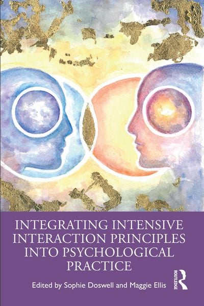 Produktbild: Integrating Intensive Interaction Principles into Psychological Practice