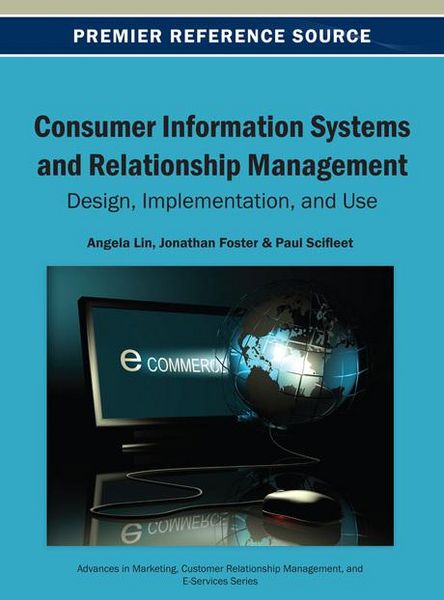 Produktbild: Consumer Information Systems and Relationship Management: Design, Implementation, and Use