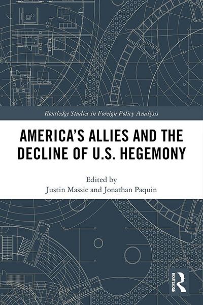 Produktbild: America's Allies and the Decline of US Hegemony