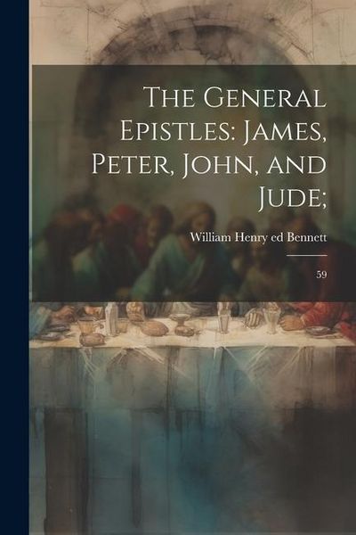 Produktbild: The General Epistles: James, Peter, John, and Jude; 59