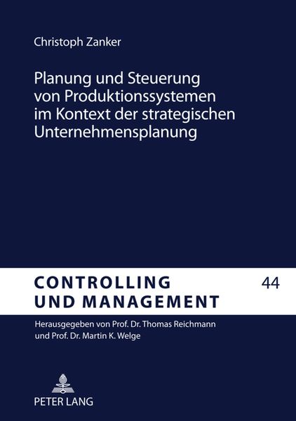 Produktbild: Planung und Steuerung von Produktionssystemen im Kontext der strategischen Unternehmensplanung