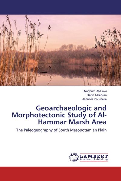 Produktbild: Geoarchaeologic and Morphotectonic Study of Al-Hammar Marsh Area