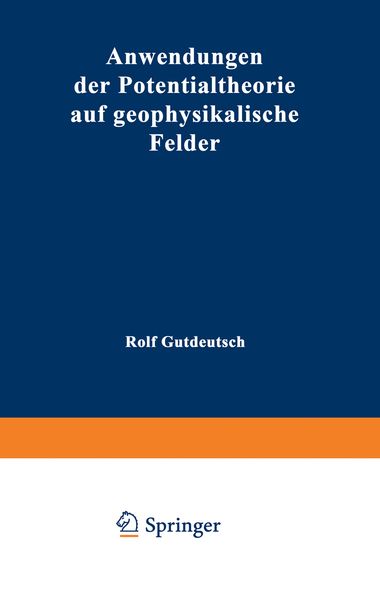 Produktbild: Anwendungen der Potentialtheorie auf geophysikalische Felder