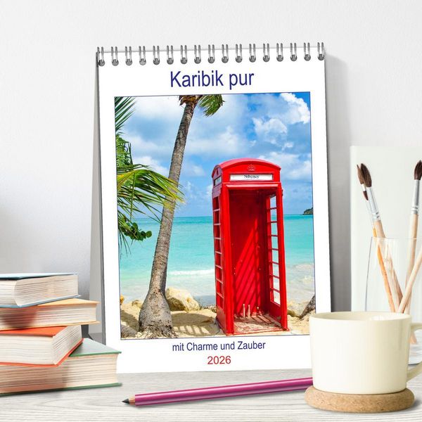 Produktbild: Karibik pur - mit Charme und Zauber (Tischkalender 2026 DIN A5 hoch), CALVENDO Monatskalender