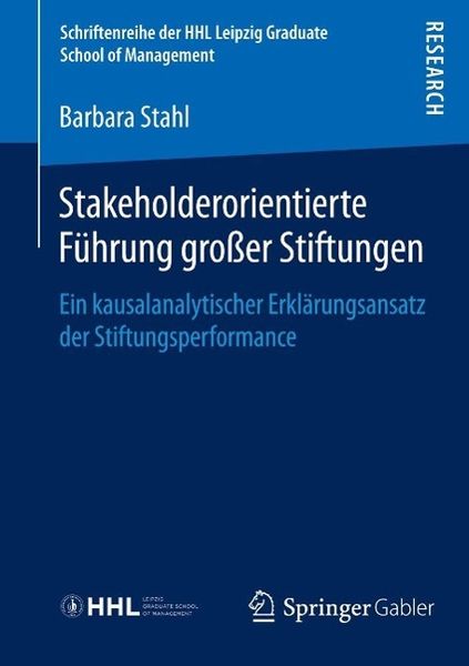 Produktbild: Stakeholderorientierte F&uuml;hrung gro&szlig;er Stiftungen