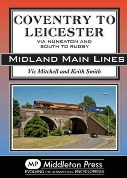 Produktbild: Mitchell, V: Coventry to Leicester