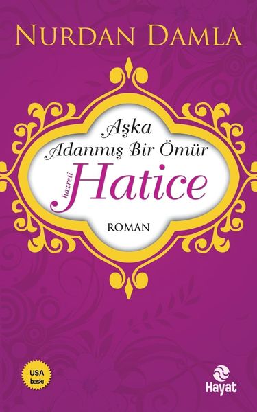 Produktbild: Hz. Hatice - Aska Adanmis Bir &Ouml;m&uuml;r
