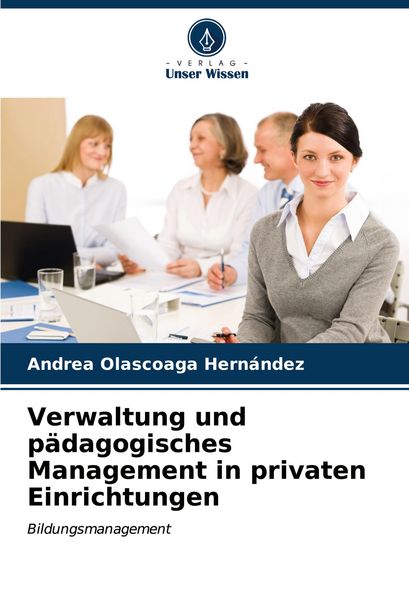 Produktbild: Verwaltung und p&auml;dagogisches Management in privaten Einrichtungen