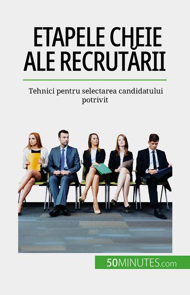 Produktbild: Etapele cheie ale recrutarii