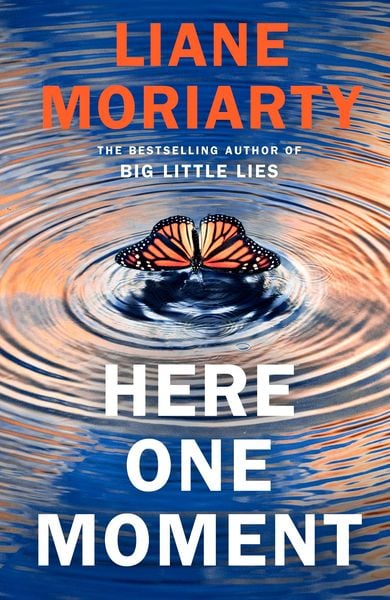 Here One Moment, Taschenbuch von Liane Moriarty, Penguin Books Ltd, 978-0-241-39611-7