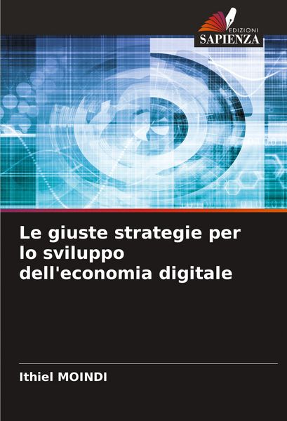 Produktbild: Le giuste strategie per lo sviluppo dell'economia digitale