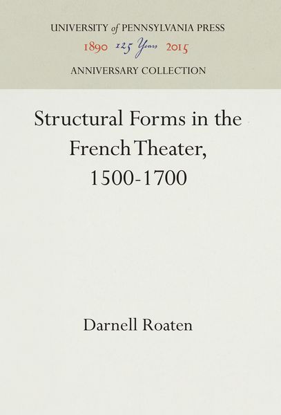 Produktbild: Structural Forms in the French Theater, 1500-1700